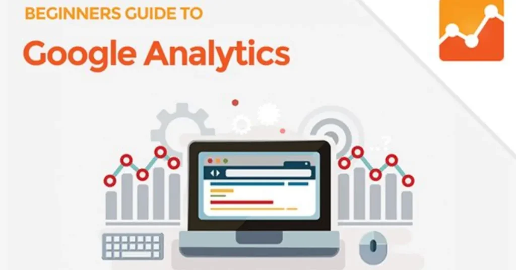 Google Analytics Guide for Beginners