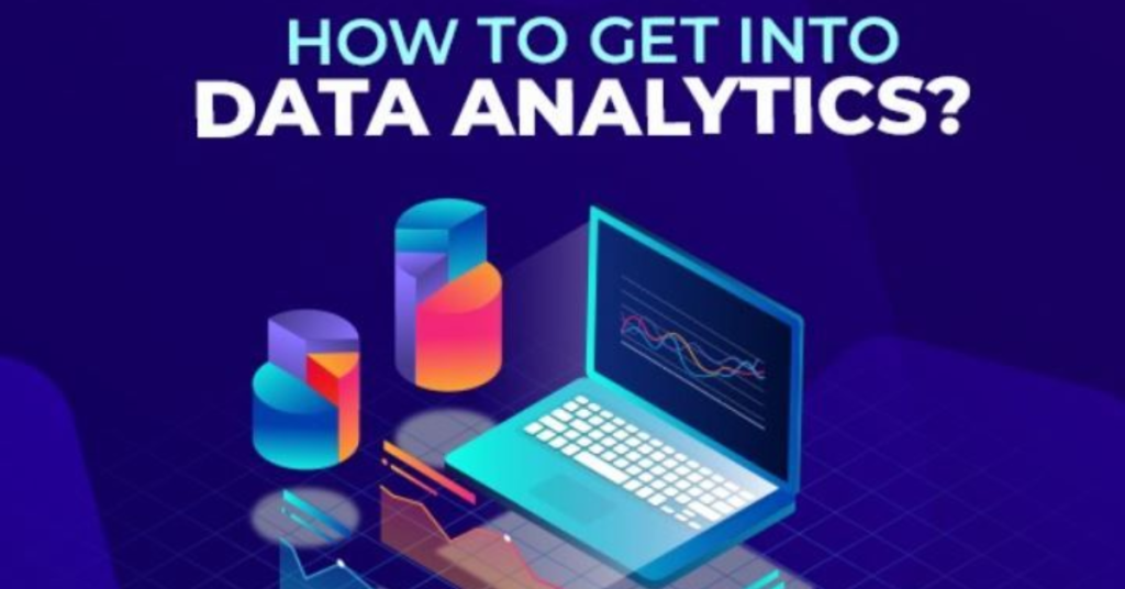 How to Start a Career in Data Analytics